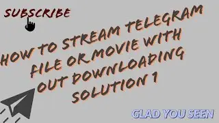 How to stream a telegram movie:problem solved