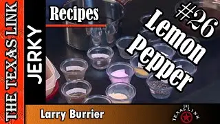 Jerky Recipe #26 - Lemon Pepper