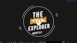 Batch explorer 2