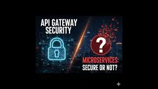 API Gateway & Microservices Security Assessment