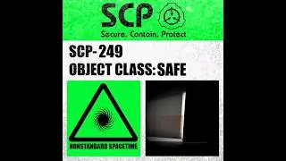 SCP-249 demonstration in SCP CB Ivancojusna1 Edition