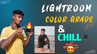 color grade and chill || edit rc