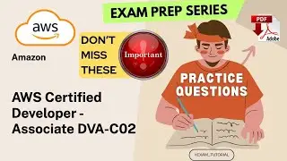 AWS Certified Developer - Associate DVA-C02 Exam Tutorial🔥IMPORTANT TOPICS🔥|  AMAZON | Tips & Tri