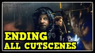 Death Stranding Ending - All Cutscenes for the Ending