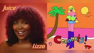 Coconut Juice - Kim Petras vs. Lizzo (Mashup)