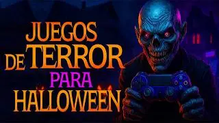 Los Mejores Juegos de Terror Para Halloween 🎃