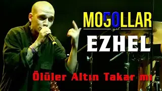 Moğollar & Ezhel - Ölüler Altın Takar mı? (Canlı Performans Konser)