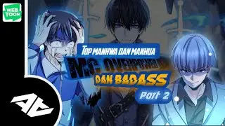Manhwa dan Manhua MC Overpower dan Badass[Part 2]