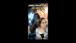 JOMBLO PASTI SEDIH LIAT INI