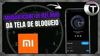 Como mudar ícone de relógio da tela de bloqueio do Xiaomi