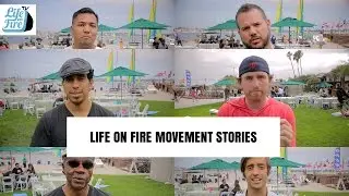 Life On Fire Movement Stories