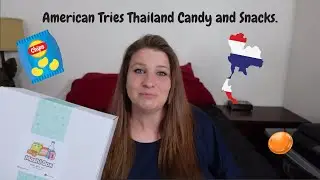 American Tries Thailand Candy and Snacks