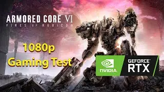 Armored Core VI 1080p Test Ryzen 5500 + RTX 3050