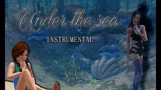 Under the Sea - INSTRUMENTAL (Version Sims3)