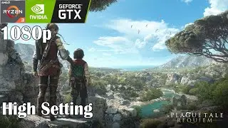 A Plague Tale: Requiem - Ryzen 3 3100 GTX 1660Super Game test Ultra Performance High Settings 1080p