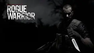 Rogue Warrior [Mission #3]