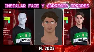 HOW TO INSTALL FACES AND FIX ID ERRORS - FL 2025 / PES 2021