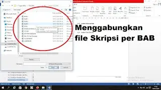 Menggabungkan File Skripsi per BAB pada Microsoft Word 2013