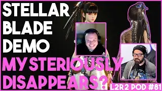 PS Layoffs & Stellar Blade Offs The Layers | L2R2 PS POD #81