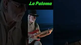 La Paloma - electric guitar cover  #guitarballads
