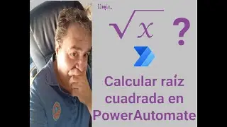 PowerAutomate. Calcular una raíz cuadrada