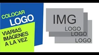 Colocar  LOGO O IMG  a VARIAS  FOTOS a la vez | LOGO A LOTE DE IMAGENES | EN WINDOWS FACIL Y RAPIDO