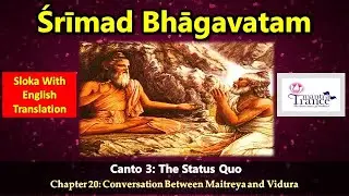 Srimad Bhagavatam English - Canto 3 - Chapter 20 - Conversation Between Maitreya and Vidura