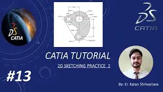 Catia 2D drawing Practice 2