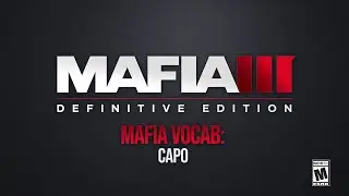 Mafia Vocab: Capo - Mafia: Trilogy
