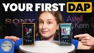 Beginner's Guide to Buying a DAP in 2025: Astell&Kern vs. Sony Music Players
