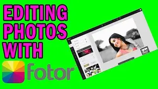 Photo Editing With Fotor 2020