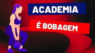 A musculação é bobagem?