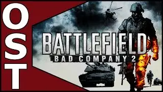 Battlefield: Bad Company 2 OST ♬ Complete Original Soundtrack