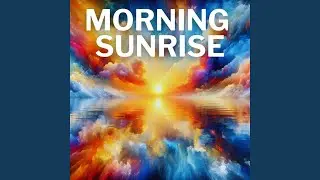 Morning Sunrise