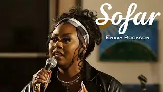 Enkay Rockson - Fear For Me | Sofar London