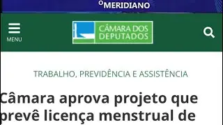 Câmara aprova Projeto que prevê Licença Menstrual 