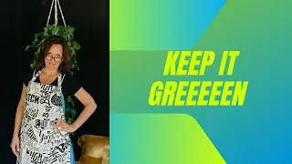 Keep it greeeen!