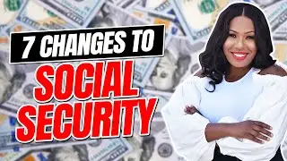 SOCIAL SECURITY: 7 CHANGES IN 2023| DEBT CEILING, RETIREMENT AGE, SOCIAL SECURITY CHECKS & MEDICARE
