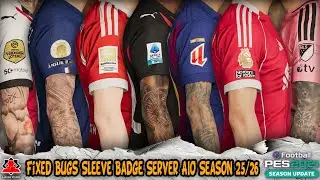 Fixed Bugs Sleeve Badge Server AIO Season 2025/26 + Instalation - PES 2021 & Football Life 2025