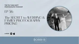 56 The SECRET to WEDDING & FAMILY PHOTOGRAPHY PRICING