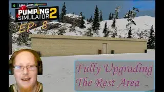 5 Star Station With A Full Service Bathroom - EP 8 - Pumping Simulator 2 Gameplay