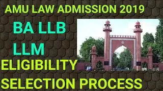 AMU LLB, LLM ADMISSION 2019!! AMU LLB APPLICATION FORM 2019