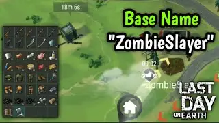 Raid Base ZombieSlayer's - Last Day On Earth : Survival 