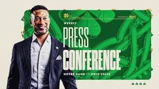 Ohio State | Marcus Freeman Weekly Press Conference (9.18.23) | Notre Dame Football