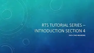 4.0 Introduction to Section 4 (Units) [UE4 - RTS Tutorial]