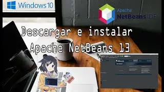 Descargar e instalar Apache NetBeans 13 | Windows | 2022