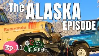 EP11: THE ALASKA EPISODE | The Alaskan King of the RestoMod | 12 Rigs of Christmas 2025