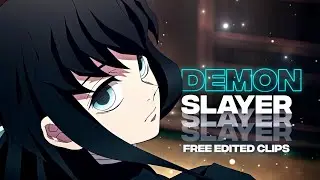 「Demon Slayer S3」Free clips for editing🔥! Part 1