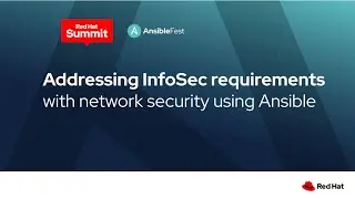 Addressing InfoSec requirements with network security using Ansible
