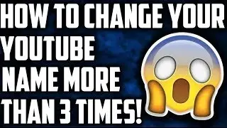 How To CHANGE Your YouTube Name WITHOUT Waiting! [2017]